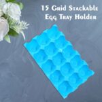 15 Cavity Plastic Egg Tray Egg Trays for Storage with 15 Eggs Holder (4 Pc Set) - Image 7